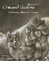 Crossed Genres Quarterly 1 0615443710 Book Cover