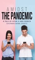 Amidst the Pandemic 1649793138 Book Cover