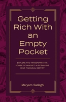Getting Rich With an Emtpy Pocket B0DX6XMPKY Book Cover
