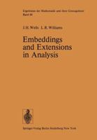 Embeddings and Extensions in Analysis 3642660398 Book Cover