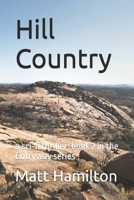 Hill Country a sci-fi thriller: Book 2 in the Entryway series B0D3BLB8X2 Book Cover