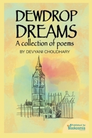 Dewdrop Dreams : A collection of poems: (Brilliant Poems for Kids) 8197359105 Book Cover