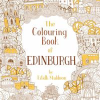 The Colouring Book of Edinburgh 1780274319 Book Cover