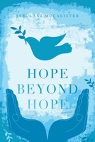 Hope Beyond Hope B0DSGC1523 Book Cover