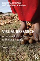 Visual Research: A Concise Introduction to Thinking Visually 1032101792 Book Cover