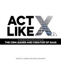 Act Like X: Salesforce Edition 1725725045 Book Cover