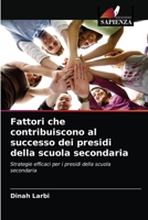 Fattori che contribuiscono al successo dei presidi della scuola secondaria: Strategie efficaci per i presidi della scuola secondaria 6203228060 Book Cover