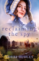 Reclaiming the Spy 1942265778 Book Cover