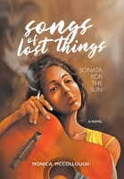 Songs of Lost Things: Sonata for the Sun B0CJMZ1NLT Book Cover