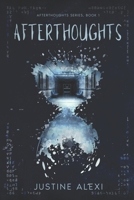 Afterthoughts (Afterthoughts series) B0DSLMDLZP Book Cover