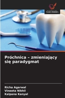 Próchnica - zmieniajacy sie paradygmat (Polish Edition) 6209998135 Book Cover