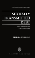 Sexually Transmitted Debt: Surety Experience and English Law 0198264739 Book Cover