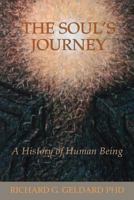 The Soul's Journey: A History of Human Being 1530047889 Book Cover