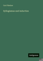 Syllogismus und induction (German Edition) 3386345557 Book Cover