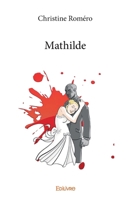 Mathilde (French Edition) 2414260017 Book Cover