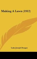 Making a Lawn 9356572232 Book Cover