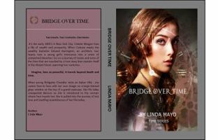 Bridge Over Time 0692958789 Book Cover