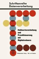 Messwertverarbeitung Und Prozesssteuerung Mit Digitalrechnern 3663007855 Book Cover
