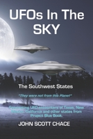UFOs In The Sky: The Southwest States 1728888042 Book Cover