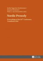 Nordic Prosody: Proceedings of the XIIth Conference, Trondheim 2016 3631723520 Book Cover