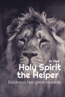 Holy Spirit, the Helper B096HWHY9G Book Cover