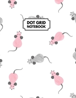 Dot Grid Notebook: Pink Mouse Dotted Paper For Creative Journaling, Bullet Planner to Create Your Own Custom Journal 1712244841 Book Cover