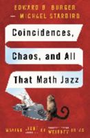 Coincidences, Chaos, and All That Math Jazz: Making Light of Weighty Ideas 0393329313 Book Cover