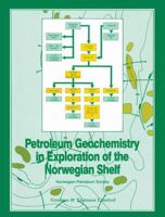 Petroleum Geochemistry in Exploration of the Norwegian Shelf 086010706X Book Cover