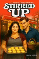 Stirred Up: A Curvy Café Romance in Montreal’s Little Italy (The Curvy Café Chronicles Book 1) B0FQ5S7TMX Book Cover