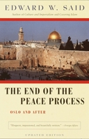 The End of the Peace Process: Oslo and After 0375725741 Book Cover