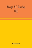 Raleigh, N.C. directory 1903 9354043631 Book Cover