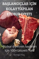 BaŞlangiçlar İçİn Kolay Yapilan Etobur Diyeti 183762707X Book Cover