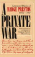 Private War: The Letters and Diaries of Madge Preston, 1862-1867 0813517281 Book Cover