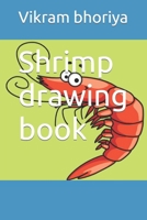 Shrimp drawing book B09TF1KRKW Book Cover