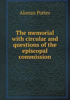 The Memorial with Circular and Questions of the Episcopal Commission 5518740670 Book Cover