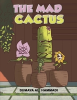 The Mad Cactus 994881214X Book Cover