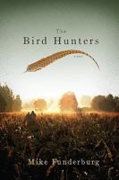 The Bird Hunters 1592995691 Book Cover