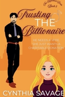 Trusting the Billionaire (Reluctant Bride) B0DVMQBZC7 Book Cover
