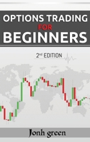 Options Trading for Beginners 2 Edition 1914092821 Book Cover