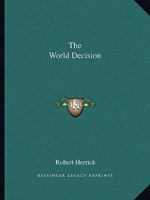 The World Decision 1530168066 Book Cover