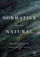 The Normative and the Natural 3319815733 Book Cover