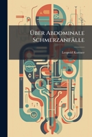 Uber Abdominale Schmerzanfalle 1147249903 Book Cover