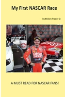My First NASCAR Race 1463607806 Book Cover