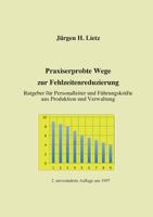 Praxiserprobte Wege Zur Fehlzeitenreduzierung (German Edition) 374942828X Book Cover