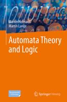 Automata Theory and Logic 3662721538 Book Cover