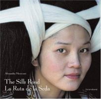 The Silk Road / La Ruta de la Seda 389985327X Book Cover