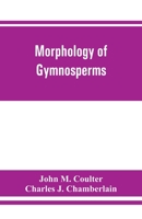 Morphology of gymnosperms 1147949549 Book Cover