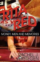 Rita Red: Money, Men and Memories 1456048880 Book Cover
