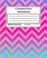 Composition Notebook Wide Ruled: 100 Pages 108912936X Book Cover