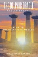 The Delphic Oracle: Apollo Speaks 1732014329 Book Cover